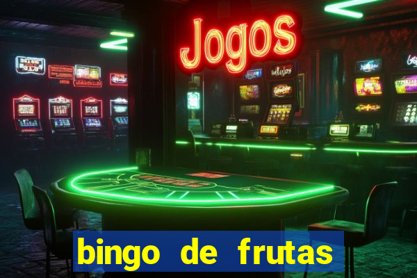 bingo de frutas para imprimir pdf